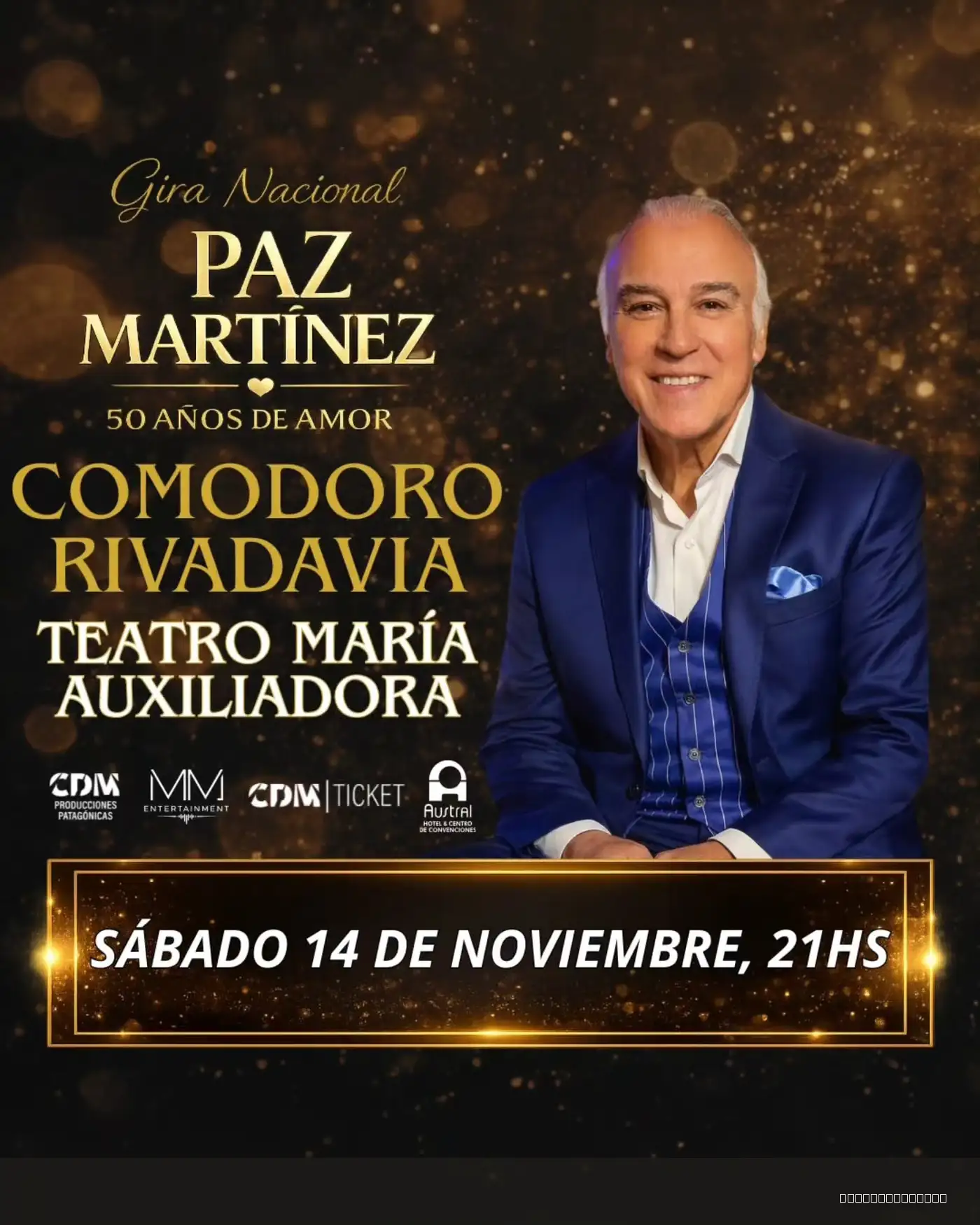 Flyer de Gira nacional paz martinez - 50 años de amor — sábado 14 de noviembre en Cine Teatro María Auxiliadora, Comodoro Rivadavia