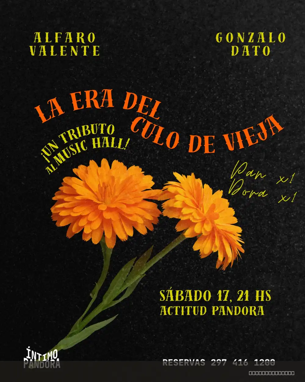 Flyer de La era del culo de vieja — sábado 17 de octubre en Actitud Pandora, Comodoro Rivadavia