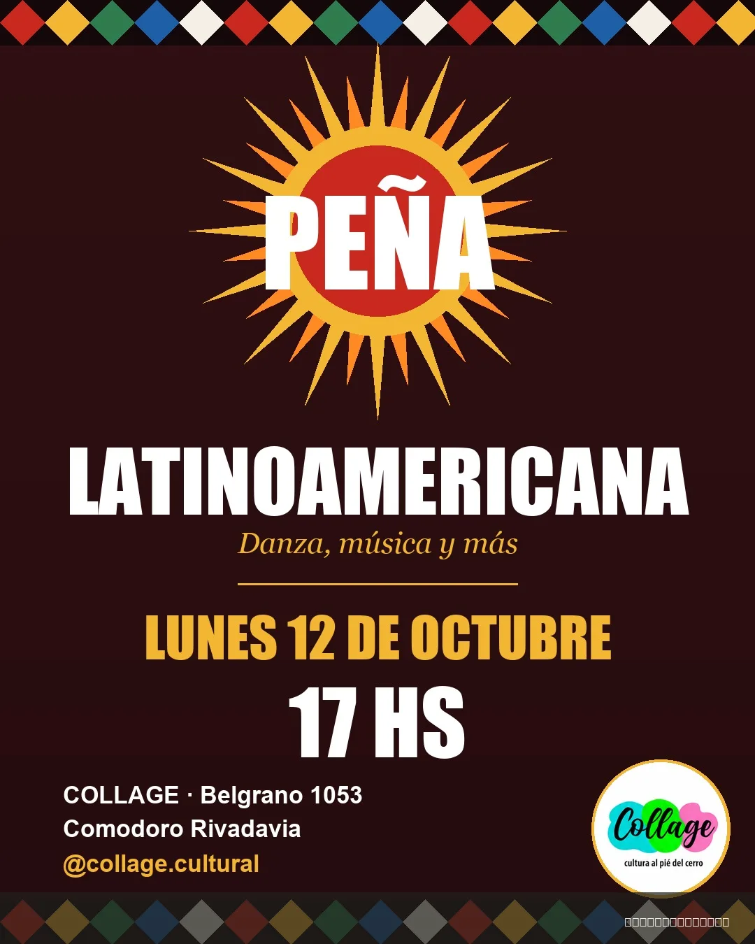 Flyer de Peña Latinoamericana — lunes 12 de octubre en Collage Cultural, Comodoro Rivadavia