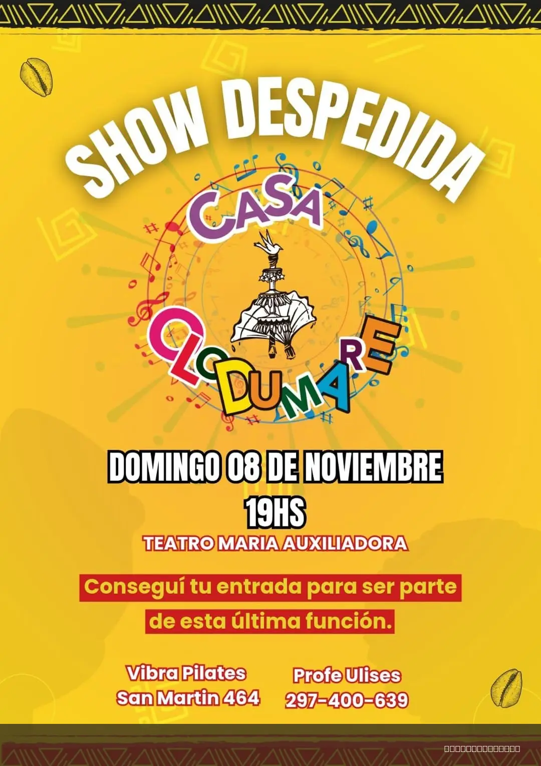 Flyer de Casa Olodumare- Show Despedida — domingo 8 de noviembre en Cine Teatro María Auxiliadora, Comodoro Rivadavia