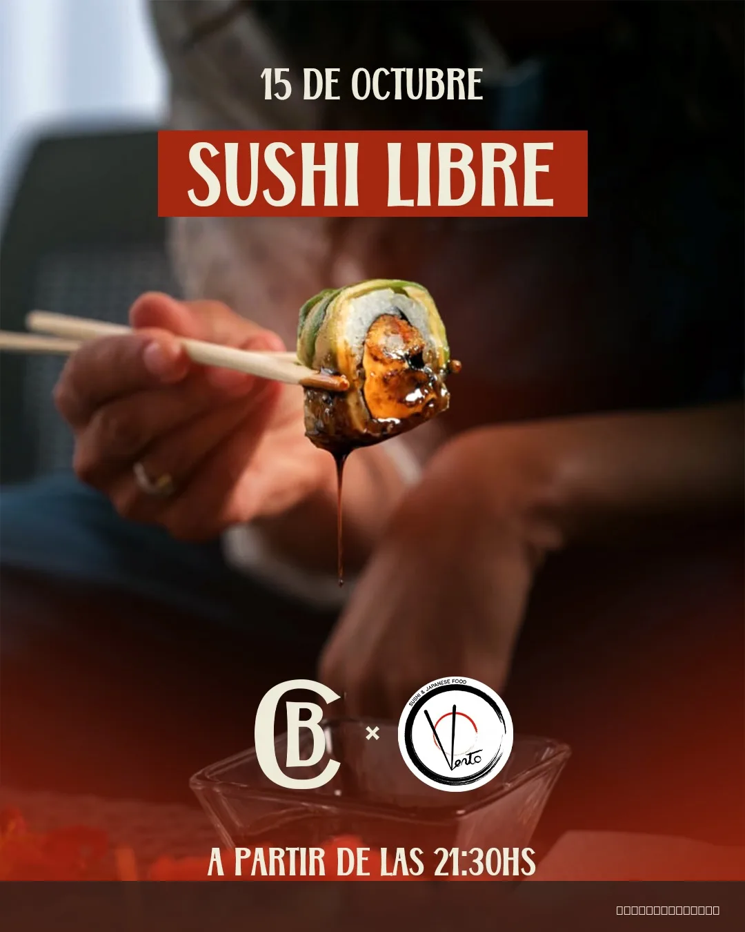 Flyer de Sushi Libre — jueves 15 de octubre en Campo Base, Comodoro Rivadavia