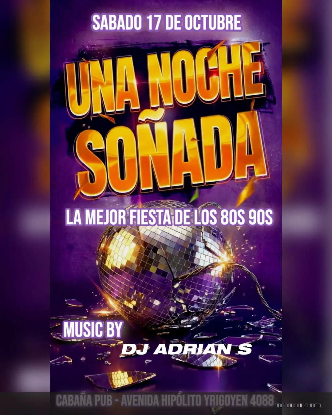 Flyer de Una noche sonada — sábado 17 de octubre, Comodoro Rivadavia