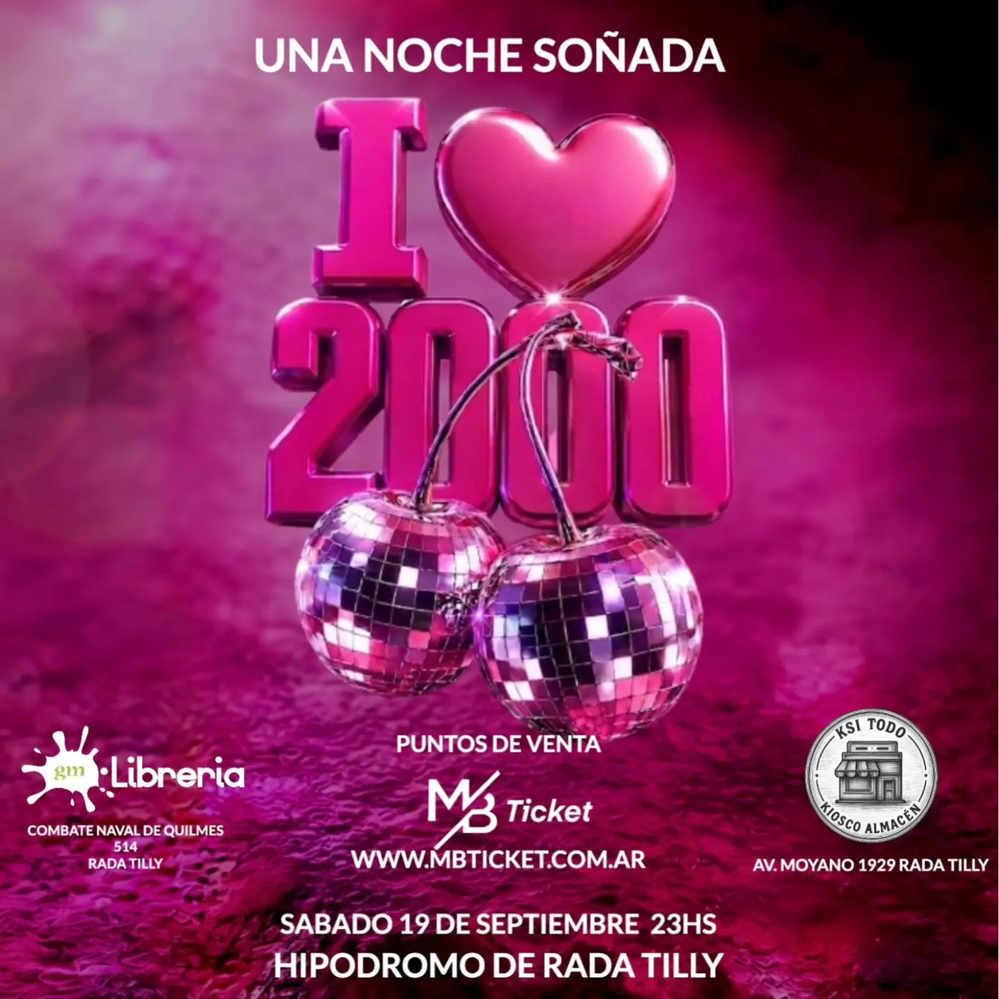 Flyer de Una Noche Soñada I Love 2000/2010 — sábado 19 de septiembre en Hipódromo de Rada Tilly, Rada Tilly